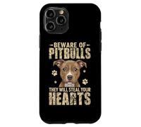 Beware Of Pitbulls They Will Steal Your Hearts Case for iPhone 11 Pro