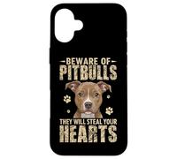 Beware Of Pitbulls They Will Steal Your Hearts Case for iPhone 16 Plus