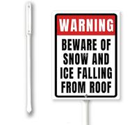 Beware Of Snow And Ice Falling From Roof Sign With Stakes Outdoor Lawn Yard Signs 4.6 x 6 inch