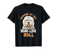 Beware Of The Bear-Like Roll Old English Sheepdog T-Shirt