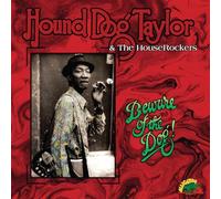 Hound Dog Taylor - Beware Of The Dog [VINYL]