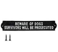 BEWARE OF THE DOGS SURVIVORS WILL BE PROSECUTED Sign Funny Cast Iron Warning Plaque + Screws Large 33cm Traditional Rustic Finish Keep Pets Visitors Safe Fence Wall Easy Mount Metal Private