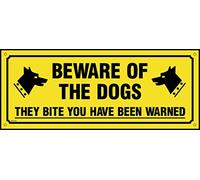 Beware of the Dogs They Bite You Have Been Warned Sign - 210mm x 85mm - 1.2mm Rigid Plastic Drilled Sign (MISC162)