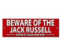 Beware of the Jack Russell Enter at Risk