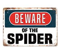 Beware Of The Spider - Metal Wall Sign Plaque Art Inspirational