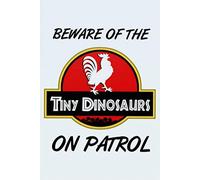 Beware Of Tiny Dinosaurs Chicken Coop Chicken Coop I Raise Tiny Dinosaur Chicken Dinosaur Retro Metal Tin Sign 8X12 Inches