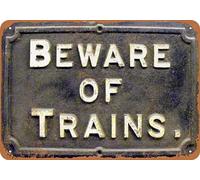Beware Of Trains Vintage Metal Sign 8x12 inches