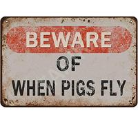 Beware Of When Pigs Fly Vintage Tin Signs Vintage Farm Decor Pig Warning Tin Poster Home Club Kitchen Wall Decoration Plaque 8x12 Inch