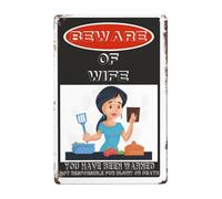 Beware of wife sign, rust free beware of wife warning signs, pre-drilled holes for easy mounting outdoor use for fence door or gate 8×12 INCH