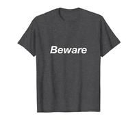 Beware T-Shirt, Men, Dark Heather Grey, Small
