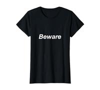 Beware T-Shirt, Women, Black, Small