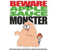 Beware the Apple Sauce Monster