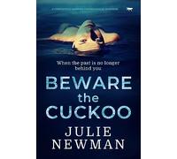 Beware The Cuckoo: a completely gripping psychological suspense