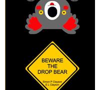 Beware The Drop Bear