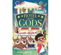 Beware the Hellhound: Book 1 (Hotel of the Gods)