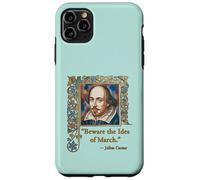 BEWARE THE IDES OF MARCH Shakespeare Quote Case for iPhone 11 Pro Max