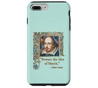 BEWARE THE IDES OF MARCH Shakespeare Quote Case for iPhone 7 Plus/8 Plus