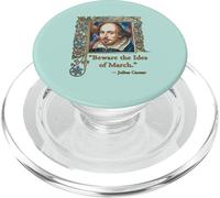 BEWARE THE IDES OF MARCH Shakespeare Quote PopSockets PopGrip for MagSafe