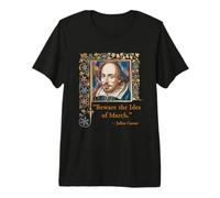 Beware THE Ides of March Shakespeare Quote Premium T-Shirt