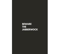 Beware the Jabberwock (Charcoal Cover): 100-page Blank Lined Notebook