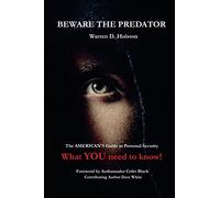 Beware The Predator: The American's Guide to Personal Security