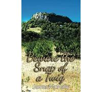 Beware the Snap of a Twig