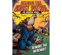 Beware the Werewolf The Graphic Novel