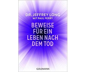 Beweise fur ein Leben nach dem Tod: Die umfasse, Long, Perry.