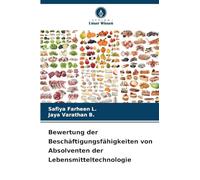 Bewertung der Beschäftigungsfähigkeiten von Absolventen der Lebensmitteltechnologie