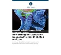 Bewertung der zentralen Neuropathie bei Diabetes mellitus: Einleitung, Ziele, Methodik, Literaturübersicht, Ergebnisse, Diskussion und Schlussfolgerung