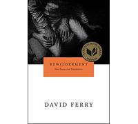 Bewilderment: New Poems and Translations (Phoenix Poets)