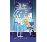Bewitched, Bothered, and Biscotti: A Magical Bakery Mystery: 2
