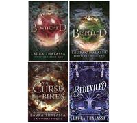 Bewitched Series By Laura Thalassa 4 Books Collection Set (Bewitched, Bespelled, The Curse That Binds & Bedeviled)