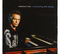 Bex,Emmanuel - Conversing With Melody