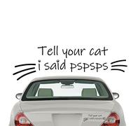 Bexdug Cute Stickers for - Tell Your Cat I Said Pspsps Stickers for Car Window Rearview - Waterproof Car Decals, Girl Car Accessories - Funny Side Windshield Banner Car Sticker for Water