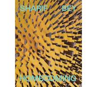 Bey, Sharif - Sharif Bey: Homecoming