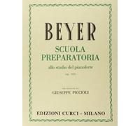 Beyer - Giuseppe Piccioli-Scuola Preparatoria Op. 101-Piano