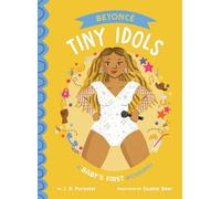 Beyonce: A Baby's First Biography