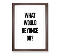 Beyonce Typography Framed Print | A2 Walnut Framed Wall Art | Ready to Hang | Modern Positive Affirmations Picture | Living Room Bedroom Lounge Office