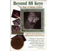 Beyond 88 Keys: The Music of Michael Arnowitt
