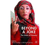 Beyond a Joke: The Limits of Humour