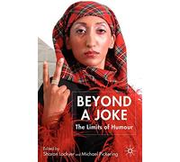 Beyond a Joke: The Limits of Humour