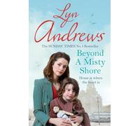 Beyond a Misty Shore : An utterly compelling saga of love and family