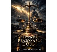 Beyond A Reasonable Doubt