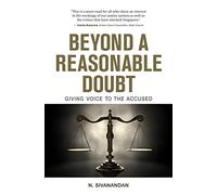 Beyond a Reasonable Doubt: Giving Voice to the Accused