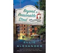Beyond a Reasonable Stout: A Sloan Krause Mystery: 3
