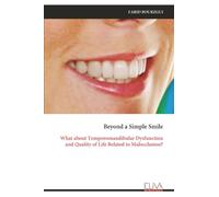 Beyond a Simple Smile: What about Temporomandibular Dysfunction and Quality of Life Related to Malocclusion?