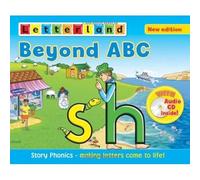 Beyond ABC: Story Phonics - Making Letters Come to Life! (Letterland)