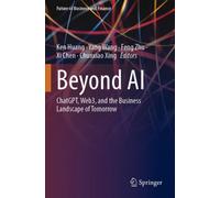 Beyond AI : ChatGPT, Web3, and the Business Landscape of Tomorrow