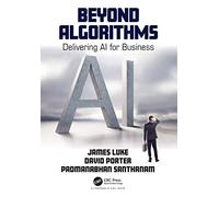 Beyond Algorithms: Delivering AI for Business